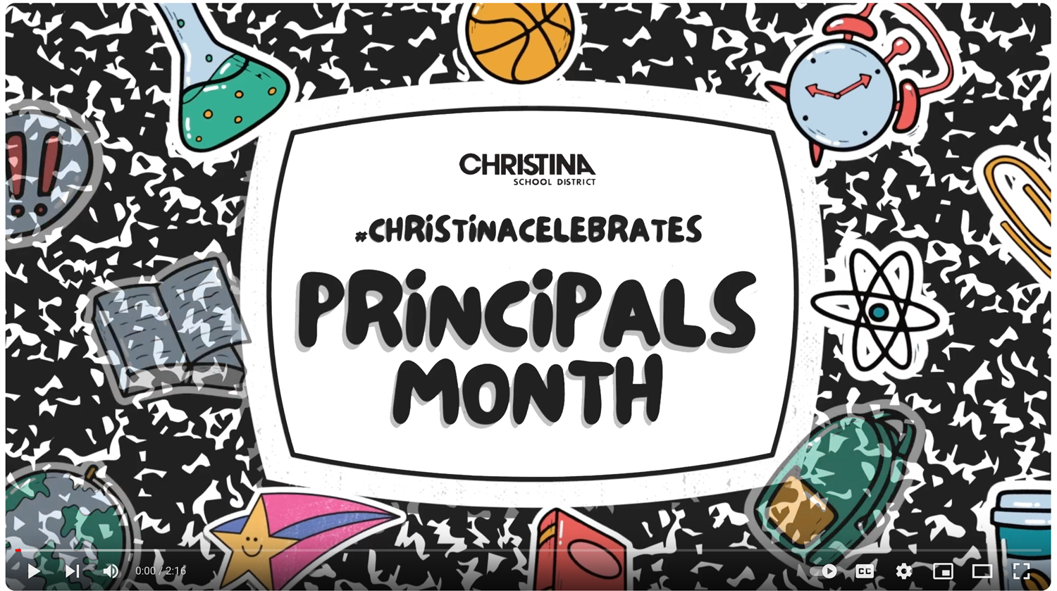 Christina School District #ChristinaCelebrates Principals Month